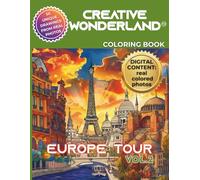 CREATIVE WONDERLAND: EUROPE TOUR VOL. 2 -COLORING BOOK FROM REAL PHOTOS
