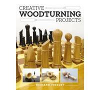 Creative Woodturning Projects