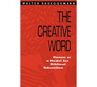 Creative Word: Canon as a Model for Biblical Education