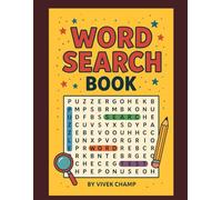 Creative Word Search Puzzle Book for Kids & Adults | 100+ Fun Brain Games to Boost Focus, Vocabulary & Memory: A Relaxing and Educational Puzzle Book ... for Learning, Fun, and Mental Exercise