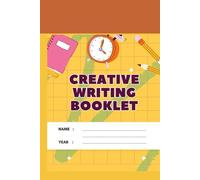 Creative Writing Booklet 11-16 Year Olds