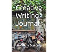 Creative Writing Journal (Thrive and Learn for Teenagers Series)