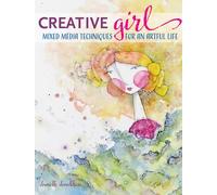 creativeGIRL: Mixed Media Techniques for an Artful Life
