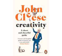 Creativity: A Short and Cheerful Guide