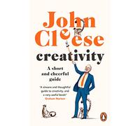 Creativity: A Short and Cheerful Guide