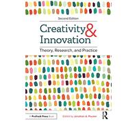 Creativity and Innovation: Theory, Research, and Practice