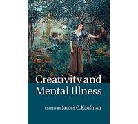 Creativity and Mental Illness