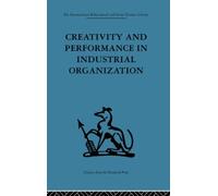 Creativity and Performance in Industrial Organization