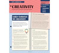Creativity: Exploring the Socio-Emotional and Cognitive Domains (Quick Reference Guides for Early Childhood Best Practices)