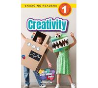 Creativity: Good Character Traits (Engaging Readers, Level 1): 4