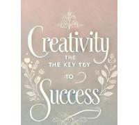 creativity is the key to success-writing journal 90 GSM, ruled, paperback.