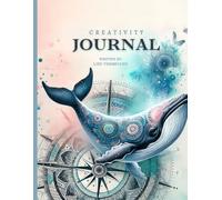 Creativity Journal: Color. Reflect. Create. A Spiritual Art with Mandalas, Scripture Meditations, and Creative Pages.