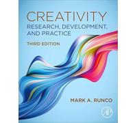 Creativity: Research, Development, and Practice