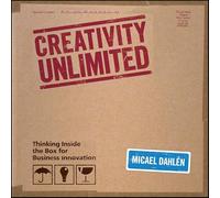 Creativity Unlimited: Thinking Inside the Box for Business Innovation
