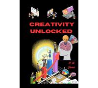CREATIVITY UNLOCKED: Exploring The Science, Strategies And Impact Of Innovation On The Society