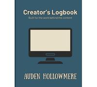 Creator's Logbook: A Weekly Log for the Work Behind Your Content