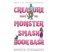 Creature from the Monster Smash Book Bash (Creatureverse)