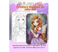 Creature magiche da colorare: Fate, elfi, unicorni, sirene e draghi in una storia da leggere