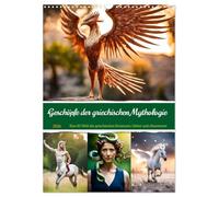 Creatures of Greek Mythology - An AI world of Greek gods, creatures and adventurers. UK-Version (Wall Calendar 2026 DIN A3 Portrait), CALVENDO 12 Month Wall Calendar