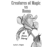 Creatures of Magic vs Roma: A Love Story