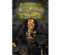 Creatures of Will and Temper: An Oscar Wilde-Inspired Sapphic Fantasy - A Dorian Gray Retelling with Demons and Victorian Romance: 1 (The Diabolist's Library, 1)