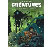 Créatures - Tome 1 - La ville qui ne dort jamais