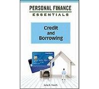 Credit and Borrowing (Personal Finance Essentials (Facts on File))