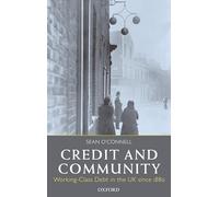 Credit and Community: Working-Class Debt in the UK since 1880