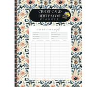 Credit Card Debt Payoff Planner: Simple Credit Card Debt Payoff Tracker to Keep Your Finances in Check and Paying Off Debt, Log Book for Tracking Credit