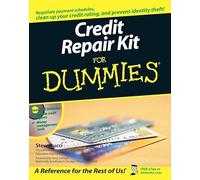 Credit Repair Kit For Dummies®