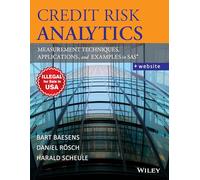 Credit Risk Analytics: Measurement Techniques, Applications, and Examples in SAS: 2017