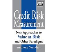 Credit Risk Measurement: New Approaches to Value-at-risk and Other Paradigms: 71