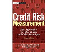 Credit Risk Measurement: New Approaches to Value at Risk and Other Paradigms (Wiley Finance)