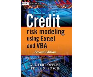 [ CREDIT RISK MODELING USING EXCEL AND VBA ] By Posch, Peter N. ( AUTHOR ) Dec-2010[ Hardback ]