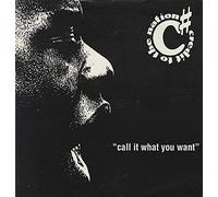 Credit to the Nation - Call It What You Want [VINYL]