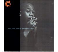 Credit to the Nation - Daddy Always Wanted Me to Have [VINYL]