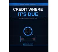 Credit Where It’s Due: Accounting For The Accounting Phobic