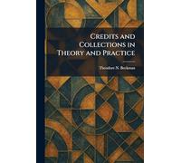 Credits and Collections in Theory and Practice