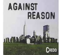 Credo - Against Reason