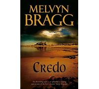 Credo by Melvyn Bragg (2004-09-20)