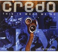 Credo - This Is What We Do