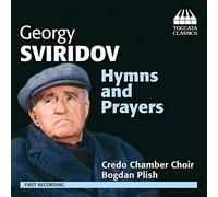 Credochamber Choir:Plish - Sviridov: Hymns And Prayers