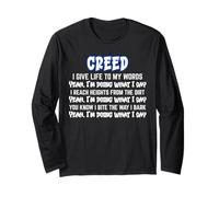 Creed Give Life to My Words Yeah I'm Doing What I Say SKZ Long Sleeve T-Shirt