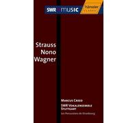 Creed Les Percussion De Stras - STRAUSS, R. / NONO / WAGNER: CHORAL MUSIC