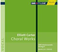 Creed Swr Vokalensemble Stutt - CARTER, E.: CHORAL MUSIC