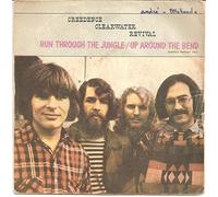CREEDENCE CLEARWATER REVIVAL - Run Through The Jungle / Up Around The Bend [Vinyl Single 7'']
