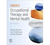 Creek's Occupational Therapy and Mental Health (Occupational Therapy Essentials)