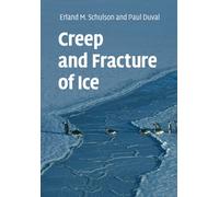 Creep and Fracture of Ice