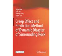 Creep Effect and Prediction Method of Dynamic Disaster of Surrounding Rock