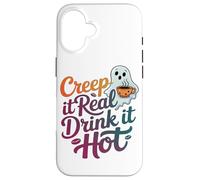 Creep It Real Drink It Hot Witchy Funny Halloween Lover Case for iPhone 16